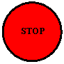 Oval:   STOP
