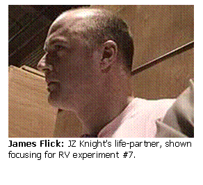 Text Box:  
James Flick: JZ Knight's life-partner, shown focusing for RV experiment #7.
