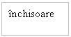 Text Box: nchisoare