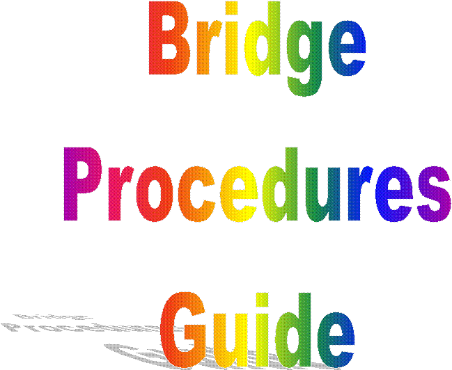 Bridge
Procedures
Guide