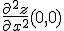 \frac{\partial^z}{\partial x^}(0,0)