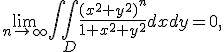 \displaystyle}\int\int_\frac{(x^+y^)^}{1+x^+y^}dx dy=0,