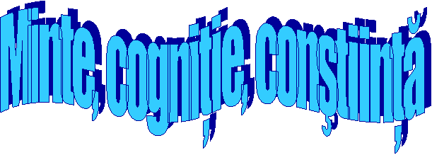 Minte, cognitie, constiinta